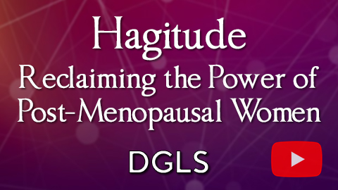 Hagitude - Reclaiming the Power of Post-Menopausal Women