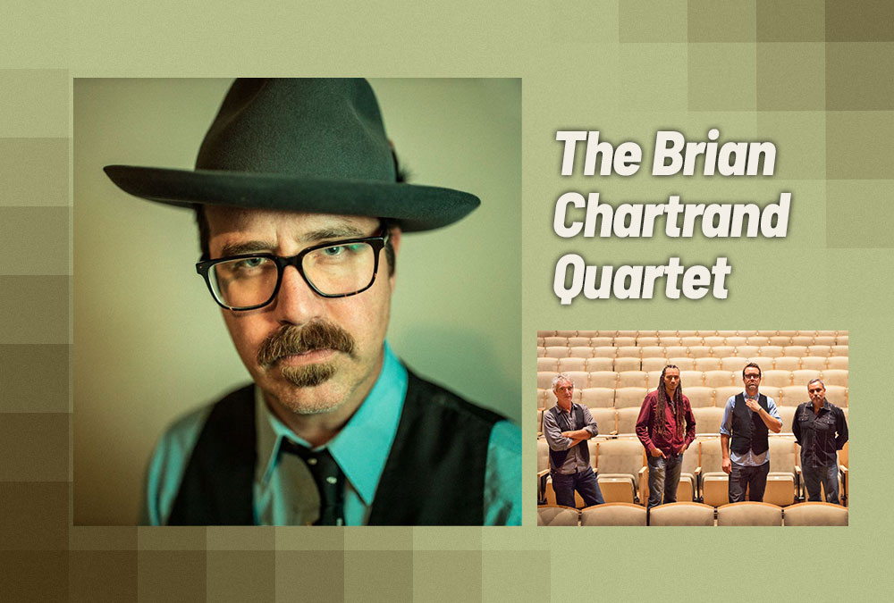 The Brian Chartrand Quartet